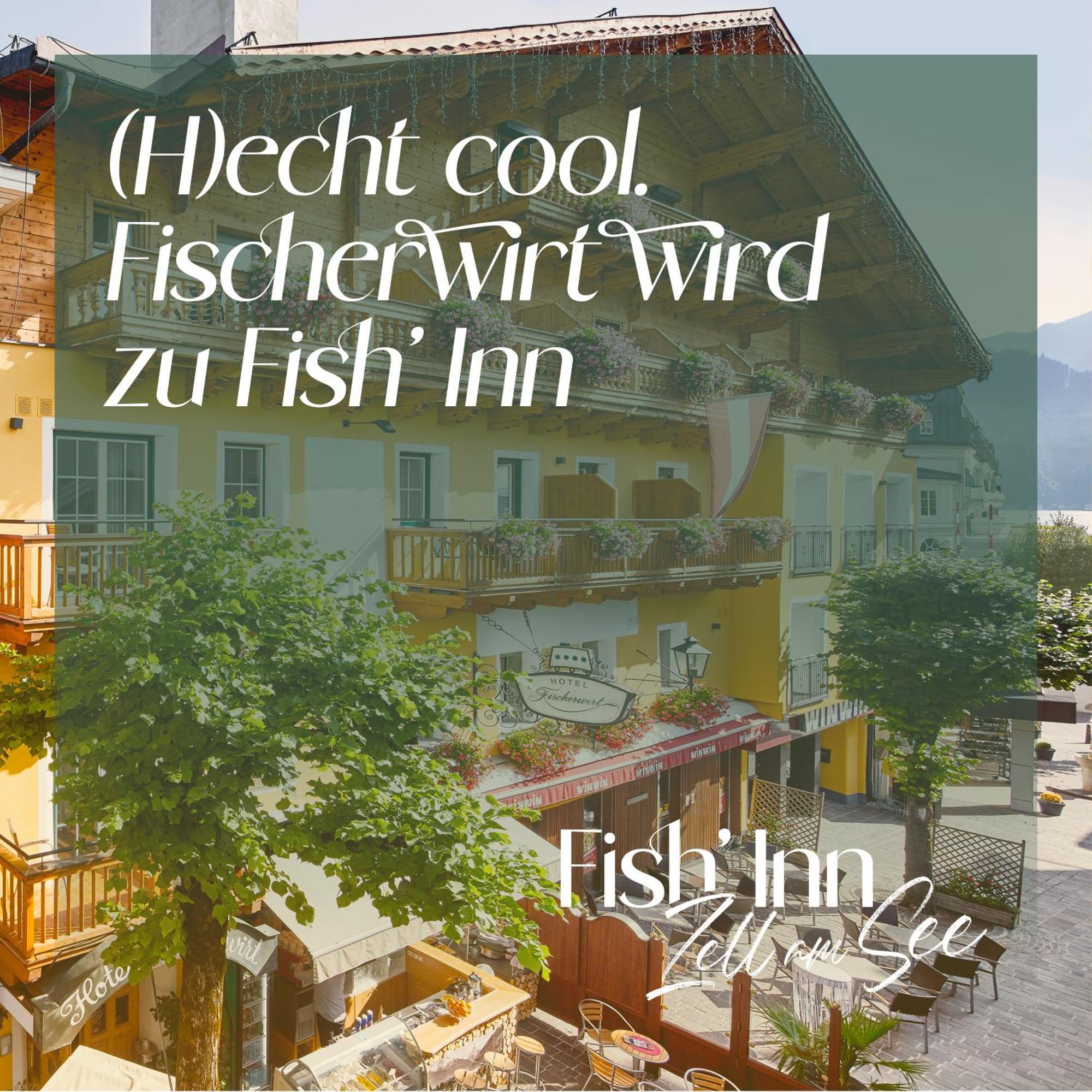 Fish'Inn Zell - Hotel Fischerwirt Целль-ам-Зе Экстерьер фото